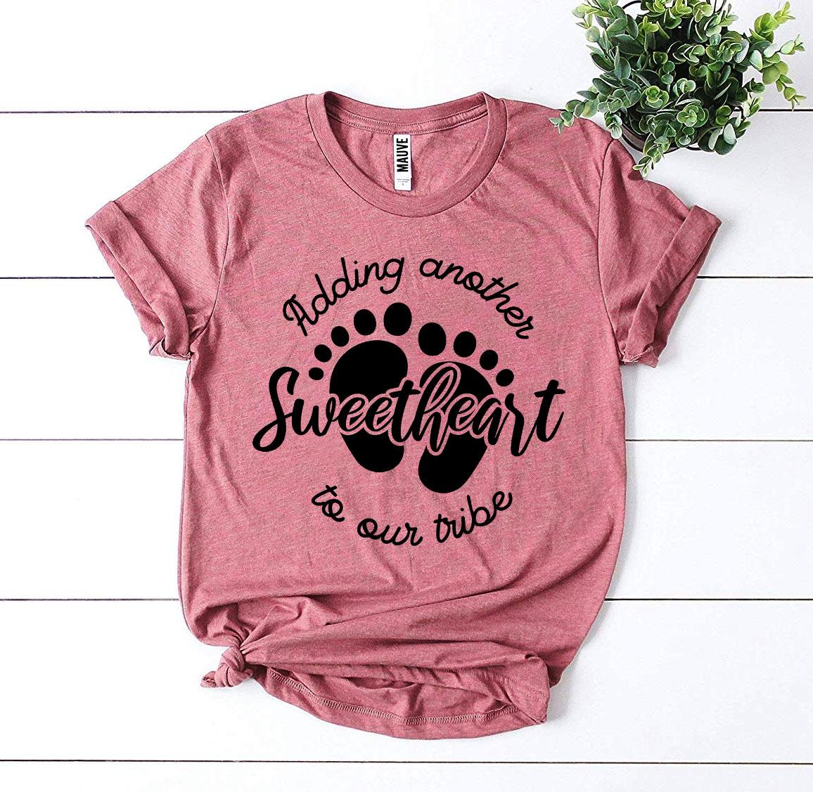 Adding Another Sweetheart to Our Tribe T-Shirt